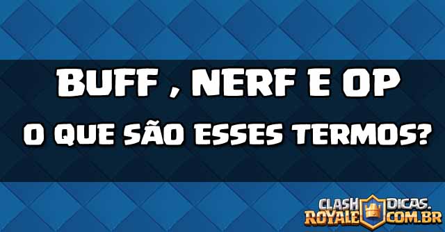 O Que E Buff Nerf E Op